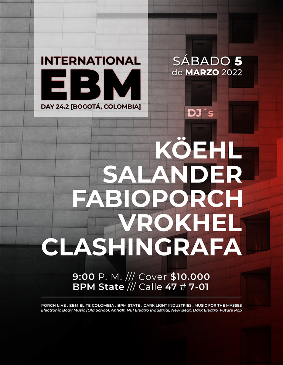 5 Mar 22 - International EBM DAY 24.2 [Bogotá, Colombia]
